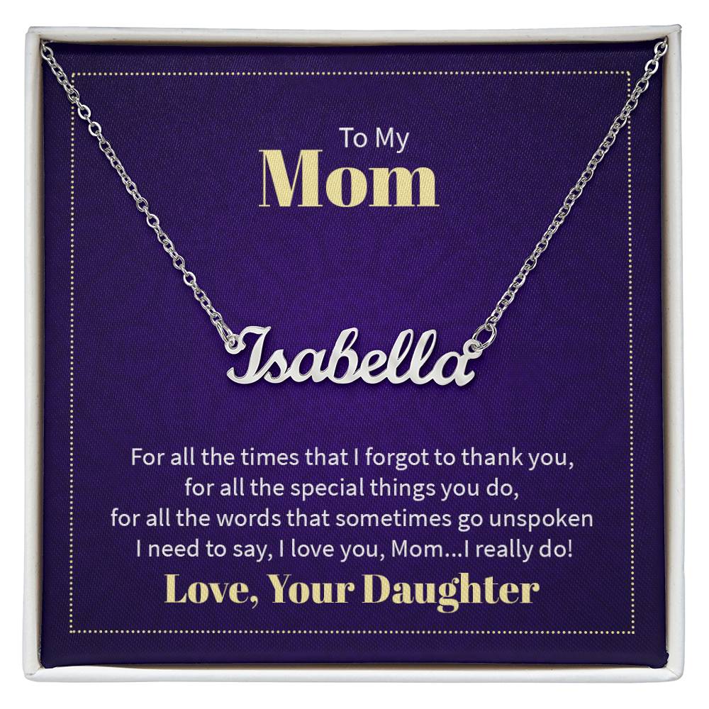 Custom Name Necklace - For Mom From Daughter
